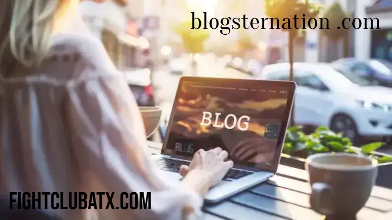 Blogsternation.com: Your Go-To Platform for Blogging Insights